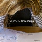 Tax Scheme and Tax Shelters Can Lead To Bankruptcy