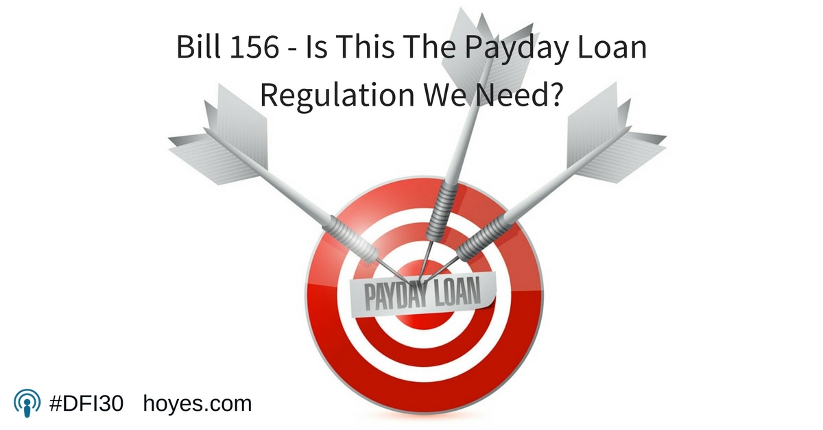 Bill 156 – Is This The Payday Loan Regulation We Need