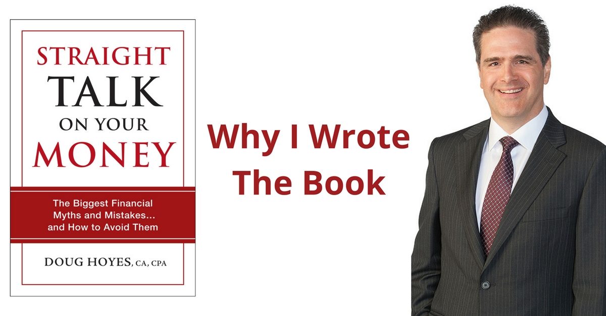 Straight Talk On Your Money: Why I Wrote the Book